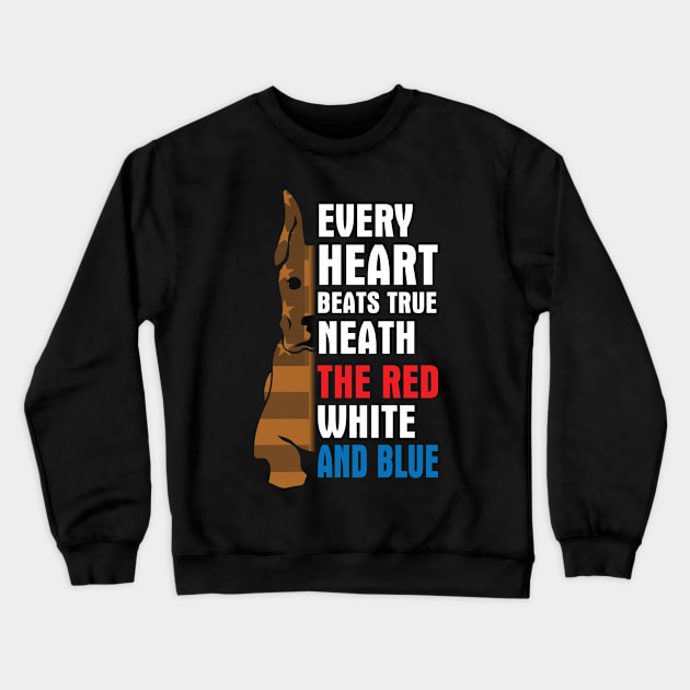 Greatdane Every Heart Beats True Neath The Red White And Blue Happy Independence July 4th Day Dogs Crewneck Sweatshirt by Cowan79